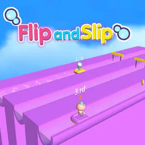 flip and slip